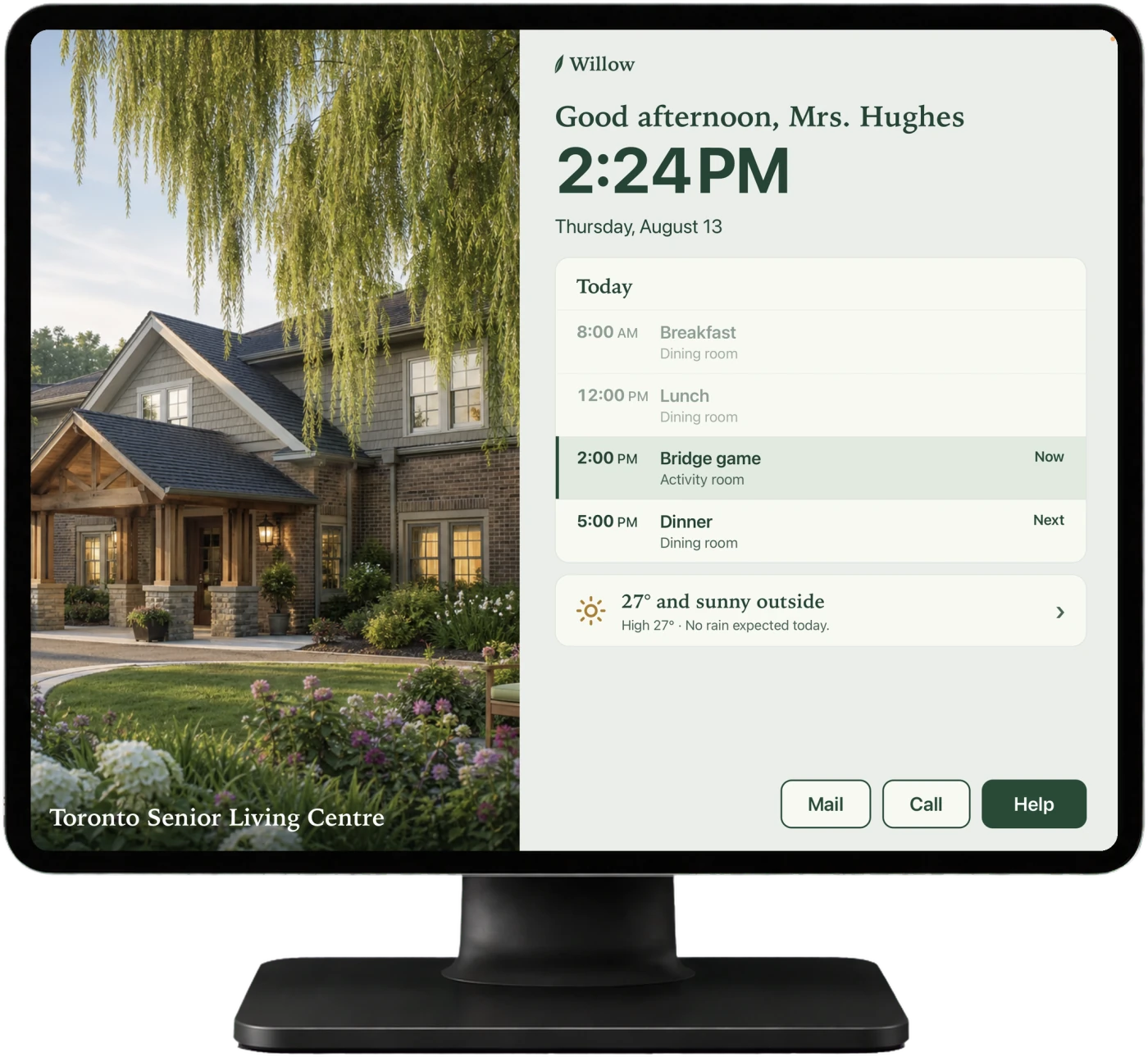 Willow resident display showing the day’s schedule, weather, and options to connect or ask for help